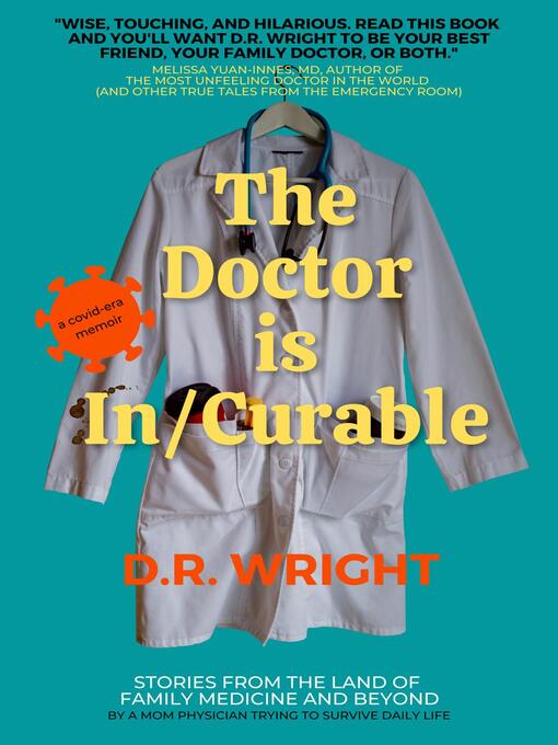 Title details for The Doctor is In/Curable by D.R.Wright - Available